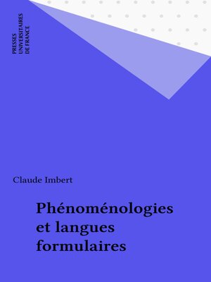 cover image of Phénoménologies et langues formulaires